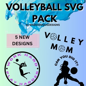 Volleyball SVG Bundle - 5 New Instant Digital Design Downloads - Cricut/ Silhouette - Gifts,T-Shirts, Stickers, Decals, Iron On| Teams, Moms