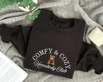 Comfy & Cozy Homebody Club Bear Embroidered Crewneck | Cozy Sweatshirt | Stay Home Club Pullover