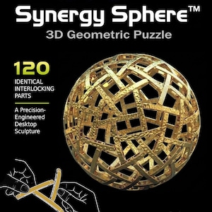 May include: A gold-colored Synergy Sphere 3D geometric puzzle featuring 120 identical interlocking parts. The product is a precision-engineered desktop sculpture with snap-fit assembly, designed for ages 10 to 100, presented on a black background.