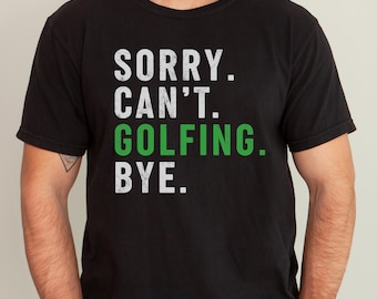 Comfort Colors Funny Golf Shirt, Golfing Lover Gift, Gift for Golfers, Mens Golf Tshirt, Golf Lover Shirt, Golfing T Shirt, Golf Lover Gift