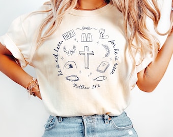 Comfort Colors He Is Risen Shirt, Christian Easter Shirt, Jesus Shirt, Faith-Based Graphic Tee, Bible Verse T Shirt, Religious Gift for Her