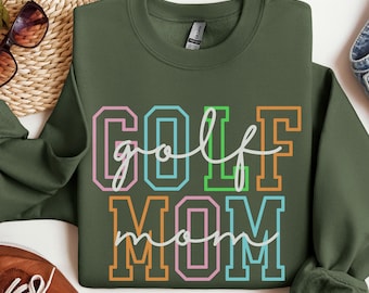 Golf Mom Crewneck Sweatshirt for Mom, Golf Shirt Mom Sweatshirt for Women, Golf Mom Shirt, Mothers Day Golf Mom Gift, Golf Mom Sweatshirt
