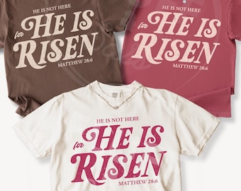 Christian He Is Risen Shirt, Matthew 28:6 Womens Easter Bible Verse Tee, Resurrection Comfort Colors Shirt, Retro Faith Gift for Believer