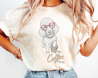 Comfort Colors Coffee and Poodles Shirt, Poodle Mom Shirt, Poodle Owner Gift, Standard Poodle Shirt, Poodle Dog Lover Gift, Poodle Dog Shirt