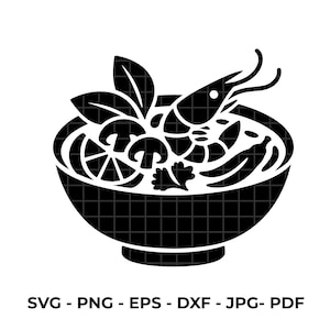 May include: A black graphic icon of a bowl filled with soup, featuring a shrimp, mushroom slices, a lime wedge, and herbs. The design is set against a white grid background with the text SVG - PNG - EPS - DXF - JPG - PDF at the bottom.