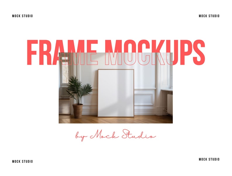 K&ouml;nnte beinhalten: Ein wei&szlig;er Rahmen-Mockup in einem Raum mit einer Pflanze im Topf. Der Text "FRAME MOCKUPS by Mock Studio" wird &uuml;ber dem Rahmen angezeigt.