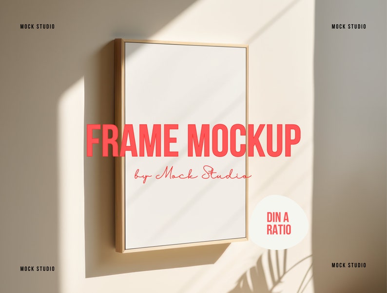 May include: A gold-framed mockup of a blank poster with the text "FRAME MOCKUP by Mock Studio" and "DIN A RATIO" in red. The poster is hanging on a light beige wall with shadows from sunlight.