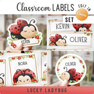 May include: A set of classroom labels featuring ladybug illustrations with red, black, and green accents. The labels include the text "CLASSROOM LABELS", "EDIT IN Canva", "SET", "LUCKY LADYBUG", and names such as "KEVIN", "OLIVER", and "NORA" in various shapes.