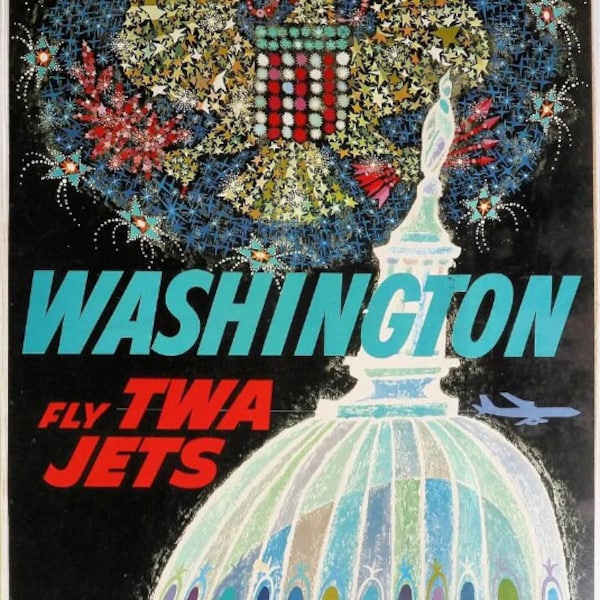 Washington fly TWA Jets, original vintage 1960s travel poster