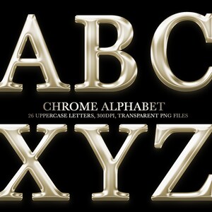 May include: A set of uppercase letters A, B, C, X, Y, and Z in a chrome finish. The letters are 3D and have a shiny, metallic look.  The letters are isolated on a black background.  The text "CHROME ALPHABET" is below the letters.  The text "26 UPPERCASE LETTERS, 300DPI, TRANSPARENT PNG FILES" is below the text "CHROME ALPHABET".