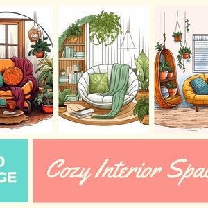 May include: Three illustrations of cozy living spaces with different seating arrangements, each featuring a variety of plants and natural elements. The first illustration shows a large armchair with a red throw blanket and two pillows, the second shows a white egg-shaped chair with a green throw blanket, and the third shows a yellow armchair with a patterned pillow.  The text "50 PAGE" and "Cozy Interior Spaces" is visible at the bottom of the image.