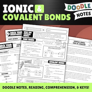 Puede incluir: Hoja de trabajo educativa titulada Ionic & Covalent Bonds Doodle Notes con secciones para completar, diagramas de estructuras atómicas e ilustraciones de un lápiz, un salero y una manguera para explicar conceptos de enlaces químicos.