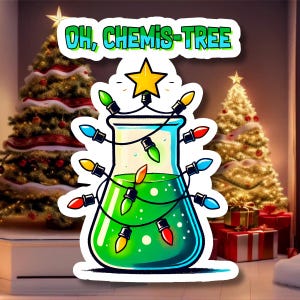 Könnte beinhalten: Ein grünes Chemie-Becherglas, das mit bunten Weihnachtslichtern und einem Stern verziert ist. Der Text "OH, CHEMIS-TREE" ist in einem bunten Banner über dem Becherglas geschrieben.