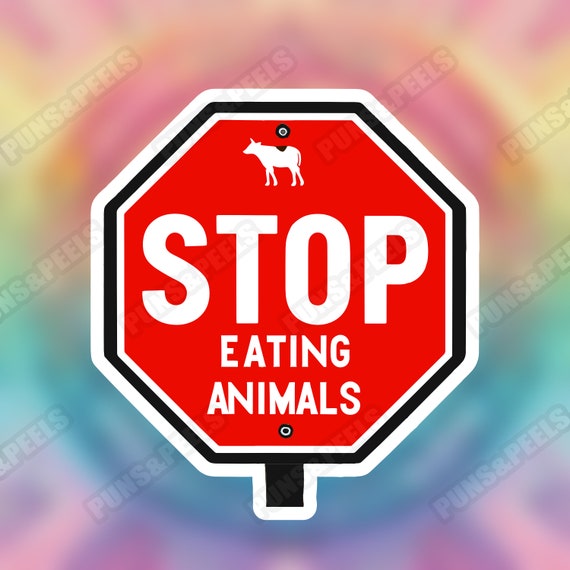 Stop Sign Animal