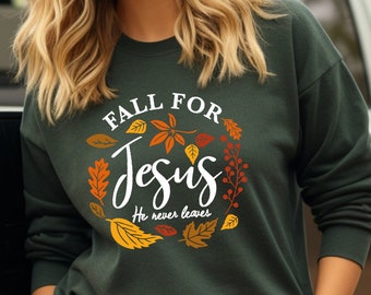 Fall For Jesus He Never Leaves Shirt, Fall Shirt,Thanksgiving Shirt, Thanksgiving Family Matching Shirt, Jesus Shirt,Autumn Shirt,Fall Shirt
