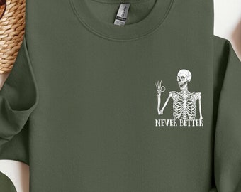 Camisa de bolsillo con esqueleto de Halloween, divertida camisa de esqueleto sarcástico con muerto por dentro, divertida camisa de esqueleto de Halloween, camisa Never Better, esqueleto