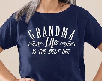 Grandma Life is the Best Life Shirt, Christmas Gift for Grandma, Grandma Shirt, Grandma T-Shirt, New Grandma Shirt, Pregnancy Announcement