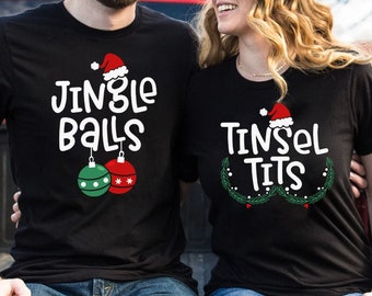 Jingle Balls and Tinsel Tits Shirts, Funny Couples Christmas Shirts, Chest Nuts Shirt, Jingle Balls Tinsel Tits Matching Shirts, Chest Nuts