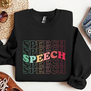 Speech Sweatshirt, Pathologist Shirt, Speech Therapy Shirt, Slp Shirt, Speech Pathology Tee, SLPA Shirt, Speech Pathologist Shirt, Slp Gift