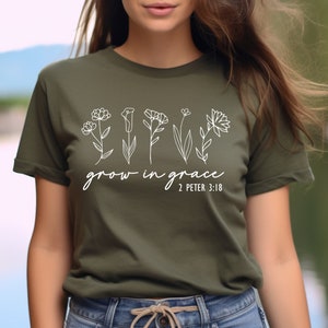 Grow In Grace Shirt, Faith Shirt, Christian Shirt, Jesus Shirt, Bible Verse, Faith Tshirt,Christian Gift,Christian Gifts For Women,Religious