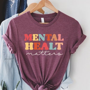 Mental Health Matters Shirt, Mental Health Shirt, Mental Health Awareness Shirt, Anxiety Shirt, Therapist Shirt, Psychologist Shirt, Be Kind