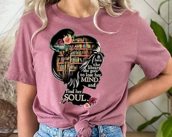 And Into The Library She Goes To Lose Her Mind And Find Her Soul NO Books Shirt, Read Banned Books,Teacher Librarian Gift T-shirt,Book Lover