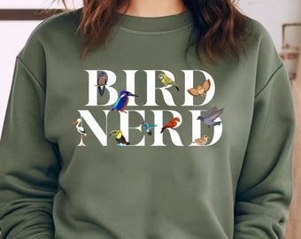 Bird Nerd Sweatshirt, Bird Lover Shirt, Funny Bird Watcher Shirt, Animal Lover Shirt, Gift for Bird Nerd, Bird Shirt, Shirt for Bird Watcher