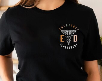 Emergency Department Shirt, Emergency Room Tech Gift, ER Nurse Shirt, Emergency Nurse Shirt, Future Nurse Gift, Medical Assistant, Nurse Tee