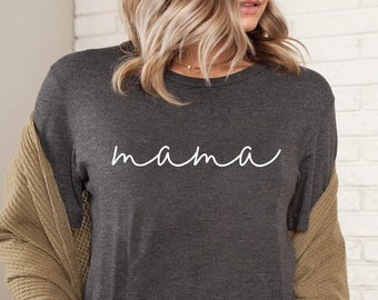 Mama Shirt,Mom Shirts, Mom-life Shirt, Mommy Shirt, Shirts for Moms, Mothers Day Gift, Trendy Mom T-Shirts, Cool Mom Shirts, Shirts for Moms