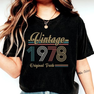 45th Birthday Gift Shirt, Vintage 1978 Birthday Shirt, 45 Birthday Shirts,Classic 1978 Shirt, All Original Parts, Retro 1978 Shirt,1978 Bday