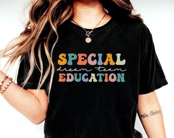 Special Education Dream Team Shirt, SPED Team Shirts, Special Education Teacher Shirt, Special Education Squad, Cute SPED Teacher T-Shirt