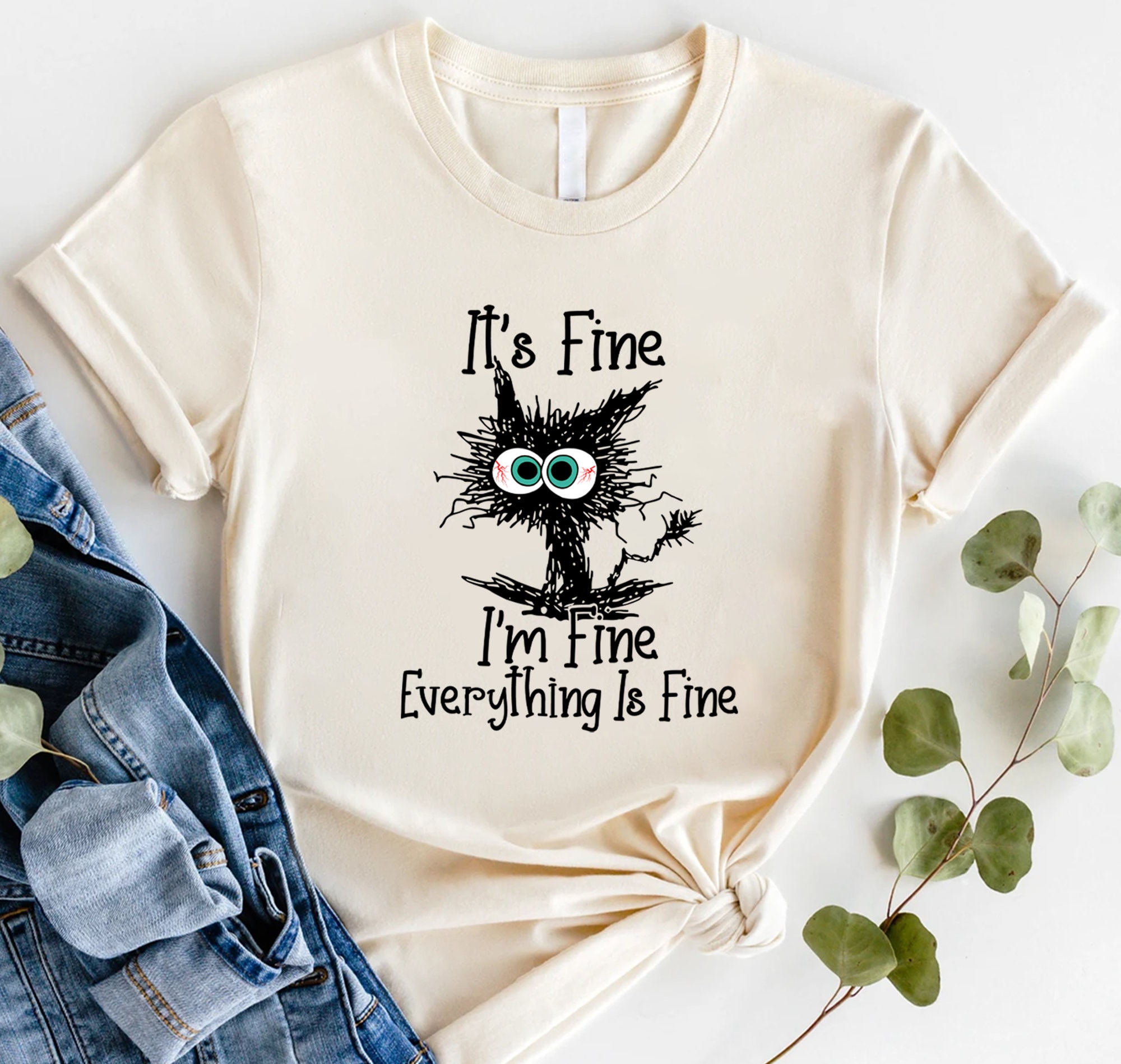 It's Fine I'm Fine Everything Is Fine Shirt, Cute Black Cat Tee, Sarcasm T-Shirt, Everything Is Fine, Funny Cat Tee, Funny Gift Cat Lover