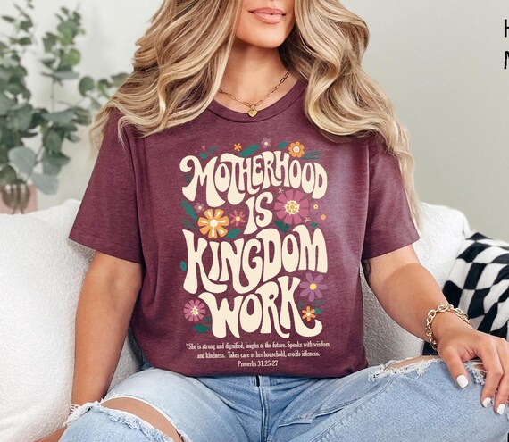 Motherhood is Kingdom Work Shirt, Christian Mom Shirt, Retro Christian Mom T Shirt, Christian Mothers Day Shirt, Bible Shirt, Mother Sweater