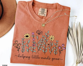 Comfort Colors® Teacher Shirt, Helping Little Minds Grow Shirt,Teacher Sweatshirt,Cute Shirt for Teachers,Teacher Gifts,Teacher Flower Shirt