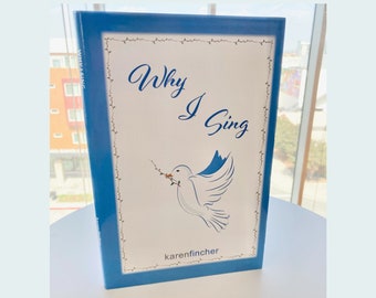 Why I Sing: Karen Fincher Poetry Ebook (Digital Download)