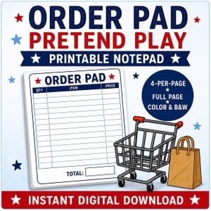 May include: A digital download graphic with the words "ORDER PAD PRETEND PLAY PRINTABLE NOTEPAD". The image includes a notepad, a shopping cart, and a paper bag. The notepad has columns for quantity, item, and price. The image also says "INSTANT DIGITAL DOWNLOAD".