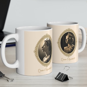 Queen Elizabeth Coffee Mug Queen Elizabeth Tea Cup British Royal Family Queen Elizabeth II Gift for Her Birthday Mothers Day Gift Under 20