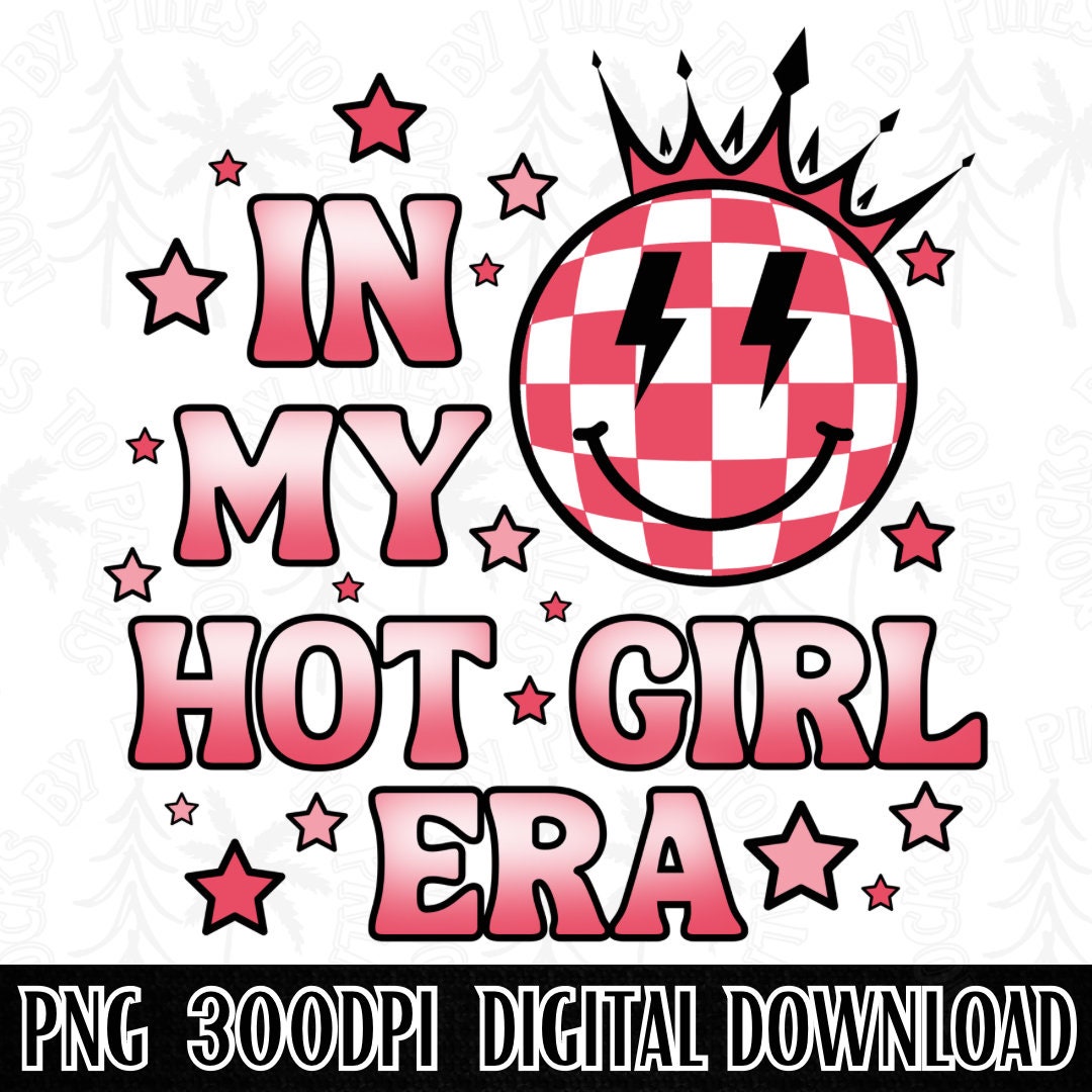 In My Hot Girl Era PNG, Fun Retro Girl Design, Red Era Design, Retro ...