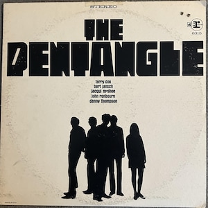 May include: A black and white album cover with the text "THE PENTANGLE" in large, bold letters. The album cover features a silhouette of six people standing in a row. The text "terry cox, bert jansch, jacqui mcshee, john renbourn, danny thompson" is printed below the band name.