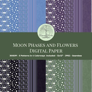 May include: Digital paper featuring moon phases and floral patterns in various color schemes. The designs include crescent moons, dots, and stripes. The text reads "MOON PHASES AND FLOWERS DIGITAL PAPER" and includes the dimensions 12x12 inches.