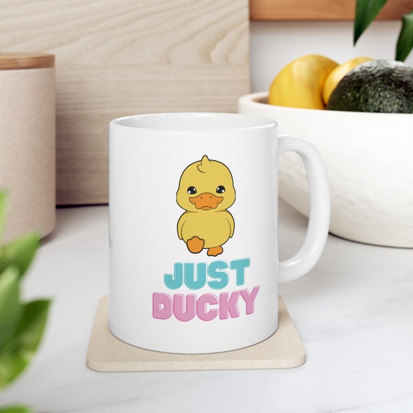 Just Ducky, tazza in ceramica da 11 once, tazza d'anatra, tazza con detto divertente, tazza carina, detto sarcastico, anatra carina, regalo d'anatra, caffè d'anatra, tazza d'anatra, tazza d'anatra