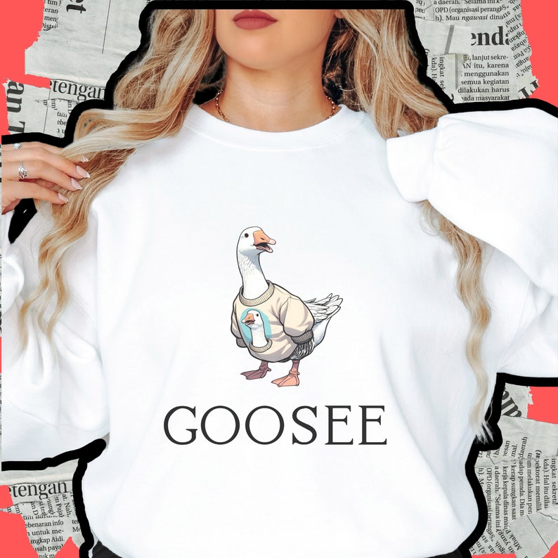 Silly Goose Sweatshirt, Funny Goose Sweater, Cute Goose Sweater, Hilarious Meme Gift, Animal Lover Gift Idea, Bird Lover Sweatshirt Gift