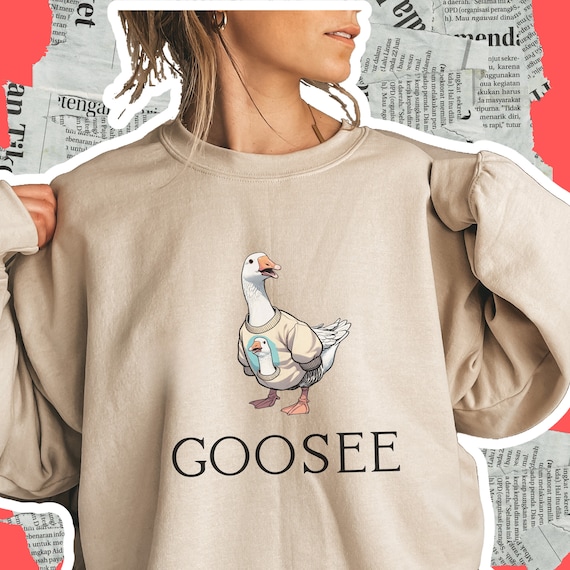 Silly Goose Sweatshirt, Funny Goose Sweater, Cute Goose Sweater, Hilarious Meme Gift, Animal Lover Gift Idea, Bird Lover Sweatshirt Gift
