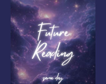 May include: A purple and pink galaxy background with white text that reads "Future Reading same day".