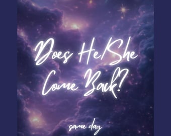 Same Day 'Does He/She Come Back?' Tarot Reading (PDF)