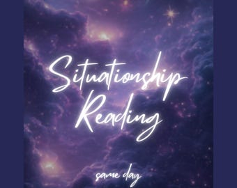 May include: A purple and white galaxy background with the text "Situationship Reading same day" in white.
