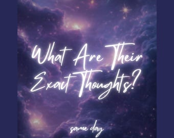 Exact Thoughts Tarot Reading: Same Day Psychic Insight (Digital PDF)