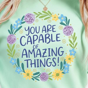 Floral Positive Quote PNG, Inspirational Shirt Design (Digital Download)