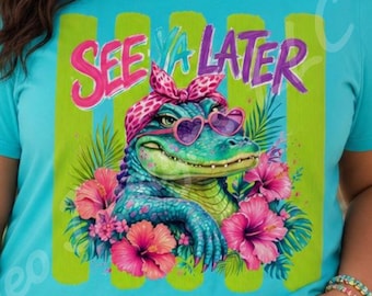 Aligator PNG z napisem See Ya Later, letni tropikalny wzór, grafika okularów przeciwsłonecznych w kształcie serca (pobieranie cyfrowe)