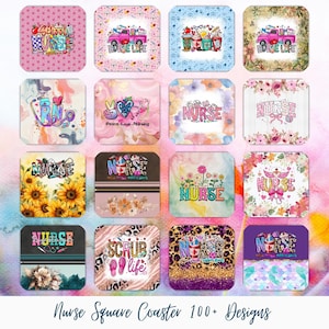 Puede incluir: Una colección de posavasos cuadrados con varios diseños, con la palabra "NURSE" en diferentes estilos. Algunos posavasos tienen temas florales, médicos e inspiradores. El texto "Nurse Square Coaster 100+ Designs" está en la parte inferior.